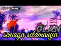 Download Lagu Olan semoga selamanya