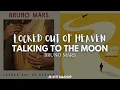 LOCKED OUT OF HEAVEN X TALKING TO THE MOON (Bruno Mars) [Jr Stit Mashup]