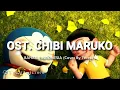Download Lagu CHIBI MARUKO |  By TEREZA (LIRIK)