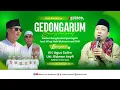 Lagu [LIVE] GEDONGARUM BERSHOLAWAT BERSAMA KH. AGUS SALIM \u0026 UST. RIDWAN ASYFI FATIHAH INDONESIA