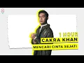 Download Lagu Cakra Khan - Mencari Cinta Sejati ( 1 HOUR )