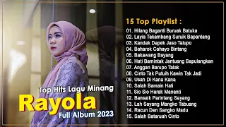 Rayola Full Album 2024 - Hilang Baganti Buruak Batuka - Top Hits Lagu Minang 2024 Bikin Kita Baper