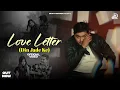 Lagu Love Letter ( Oficial Video ) By \