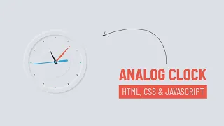Working Analog Clock using HTML CSS Javascript - Neumorphsim UI Design