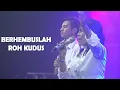Download Lagu Berhembuslah Roh Kudus | IHC Worship