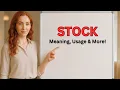 Meaning of Stock Pronunciation of Stock Stock In a Sentence