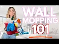 STOP Ruining Your Walls How to Mop Your Walls the RIGHT WAY