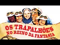 Lagu #MÚSICA: Abra a Janela (Os Trapalhões no Reino da Fantasia, 1985)