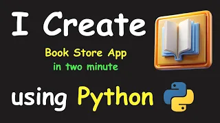 I CREATE BOOK STORE APP IN 2 MIN USING PYTHON LEARN PYTHON BY BUILDING SIMPLE PROJECTS