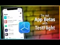 How to Install Beta Apps on iOS - Using Apple s TestFlight for Betas