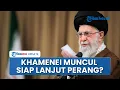 Download Lagu Sorak-sorai Warga Iran seusai Ali Khamenei Muncul ke Publik, Sinyal Teheran Lanjut Gempur AS-Israel?