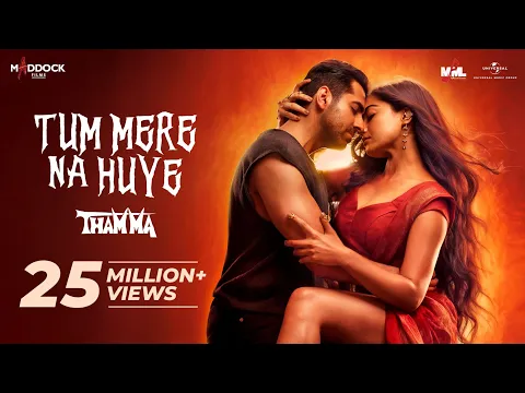 Video Thumbnail: Tum Mere Na Huye (Video) Thamma | Ayushmann K, Rashmika M | Sachin-Jigar, Madhubanti B, Amitabh B