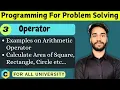 3 3 Arithmetic Operator Examples Calculate Area C language Programming for Problem Solving