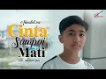 Download Lagu ALWALID MZ | CINTA SAMPAI MATI | OFFICIAL MUSIC VIDEO