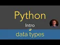 Python Intro - datatypes