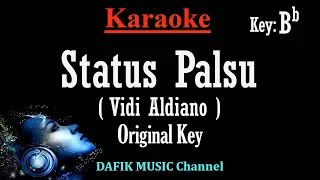 Download Status Palsu (Karaoke) Vidi Aldiano Nada Asli/ Original key Bb MP3
