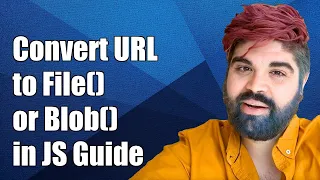 How to Convert URL to File or Blob in JavaScript A Step-by-Step Guide