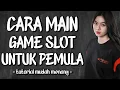 Download Lagu CARA MAIN SLOT PEMULA ✅TUTORIAL MAIN MODAL RECEH PASTI NAIK TERBARU ( PANDUAN TERBARU )