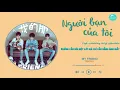 [TTKN] [Vietsub Audio] NGƯỜI BẠN CỦA TÔI (MY FRIEND) - TFBOYS | 我的朋友- TFBOYS