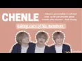 chenle taking care of his members