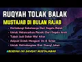 Lagu Ruqyah Tolak Balak Penghancur Sihir, Santet, Pengusir Setan \u0026 Jin Serta Penyembuh Segala Penyakit
