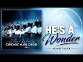 HE'S A WONDER | Chicago Mass Choir Instrumental | HOHM TRACK