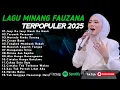 Download Lagu FAUZANA - LAGU MINANG TERBARU FULL ALBUM TERPOPULER 2025 - Janji Ka Janji - Tarumik Perasaan 🎶