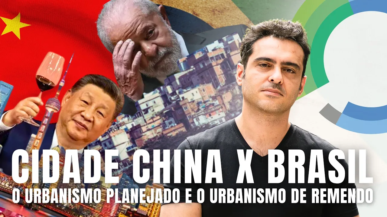 Cidades na China x Brasil: O Urbanismo Planejado de Estado e o Urbanismo Capitalista de Remendo