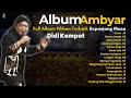 Lagu Didi Kempot - The Best Campur Sari | 20 Lagu Terbaik Didi kempot Full Album