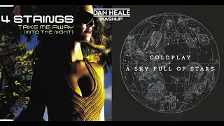 4 strings x coldplay take me away x sky full of stars dan heale mashup 