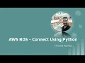 AWS RDS 2 - Connect to AWS RDS PostgreSQL using Python