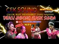 Download Lagu CEK SOUND Tatalu Jaipong Sunda Klasik Cocok Untuk Menyambut Tamu Hajatan II Dewi Nada