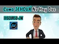 QUIEN ES COMO NUESTRO DIOS DISCURSO JW TESTIGOS DE JEHOVA JWORG