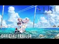 Download Lagu ATRI -My Dear Moments- | OFFICIAL TRAILER