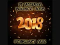 Lagu Dj Wisdom - Bounce 2018 - February Mix