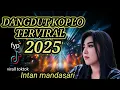 Download Lagu DANGDUT KOPLO TERVIRAL 2025‼️ SUARA KHAS BIKIN CANDU#campursarikoplo#lagujawa2025 