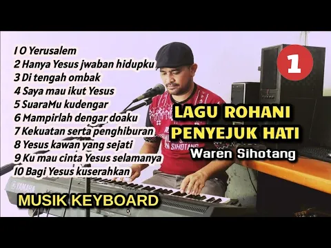 Download MP3 Lagu Rohani penyejuk hati - Waren Sihotang