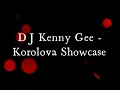 DJ Kenny Gee   Korolova Showcase