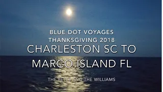 Engine Failure while sailing Seven Days from Charleston SC to Marco Island FL –   EP19