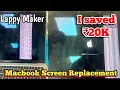 How I saved 20K on Apple MacBook Screen Replacement - Lappy Maker
