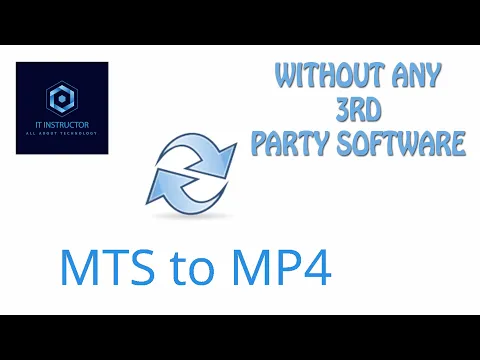 Download MP3 How to Convert AVCHD MTS to MP4 Video in Windows 10 (No Software) | IT Instructor