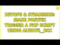 DevOps SysAdmins Make postfix trigger a php script using always - bcc