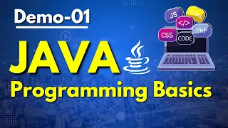 Java Demo 01 Java Programming Basics Java Tutorial for Beginners Java New Batch 7 AM IST