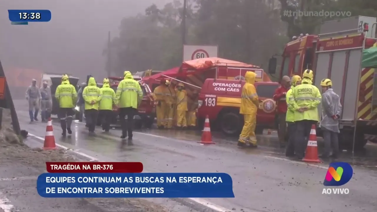 Tragédia na BR-376: equipes continuam as buscas na esperança de encontrar sobreviventes