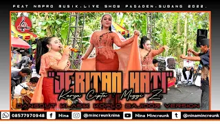 Download NINA MINCREUNK - JERITAN HATI || NMPRO MUSIC || RGA SOUND || LIVE SHOW SUBANG 2022. MP3