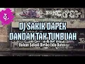 DJ SAKIK DAPEK DANDAM TAK TUMBUAH REMIX LAGU MINANG DISCO PARTY FAUZANA TERBARU FULL BASS 2023