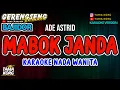 Download Lagu MABOK JANDA KARAOKE!! Ade Astrid - Bajidor