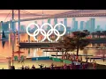 Download Lagu Olympics 2020 OBS intro
