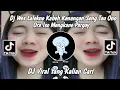 Download Lagu DJ WES LALEKNE KABEH KENANGAN SENG TAU ONO -ORA ISO MENGKANE PARGOY VIRAL TIKTOK 2023