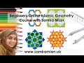 Beginners Online Islamic Geometry Course with Samira Mian